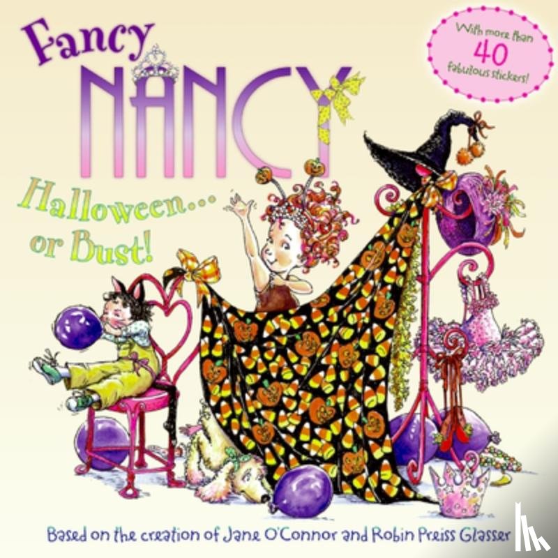 O'Connor, Jane - Fancy Nancy: Halloween...or Bust!