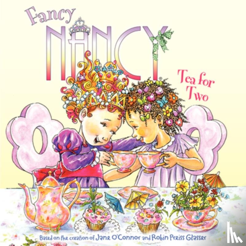 O'Connor, Jane - Fancy Nancy: Tea for Two