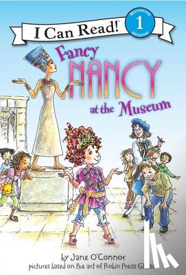 O'Connor, Jane - Fancy Nancy at the Museum