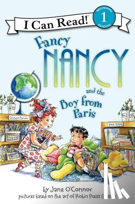 O'Connor, Jane - Fancy Nancy and the Boy from Paris