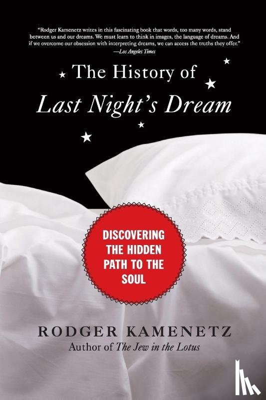 Kamenetz, Rodger - The History of Last Night's Dream