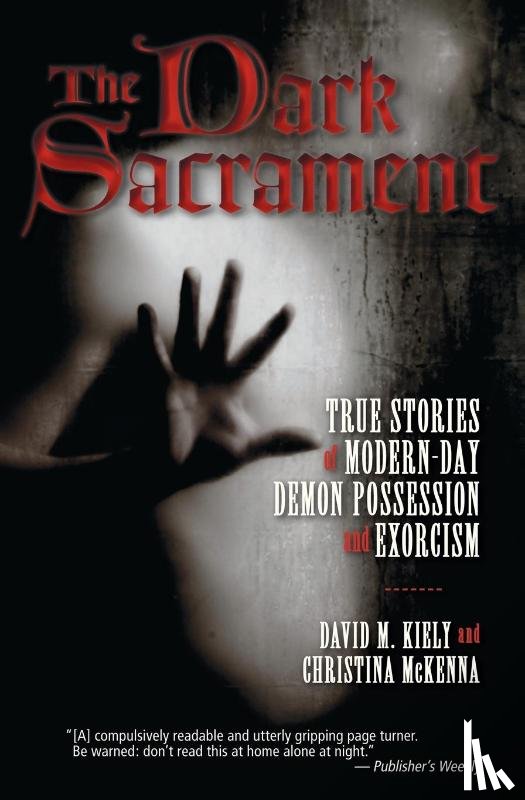 Kiely, David M, McKenna, Christina - The Dark Sacrament