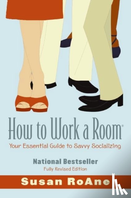 Roane, Susan - How To Work a Room, Revised Edition