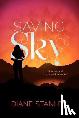 Stanley, Diane - Saving Sky