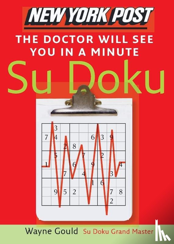 Gould, Wayne - New York Post The Doctor Will See You in a Minute Sudoku