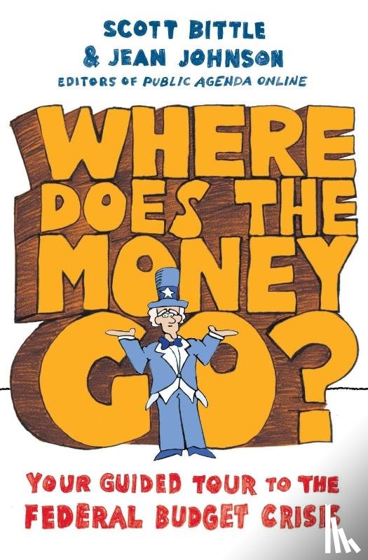 Bittle, Scott, Johnson, Jean - Where Does the Money Go?