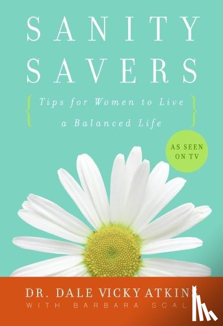 Atkins, Dale Vicky, Scala, Barbara - Sanity Savers