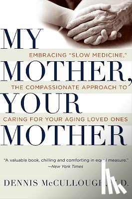 McCullough, Dennis - My Mother, Your Mother