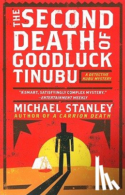 Stanley, Michael - The Second Death of Goodluck Tinubu