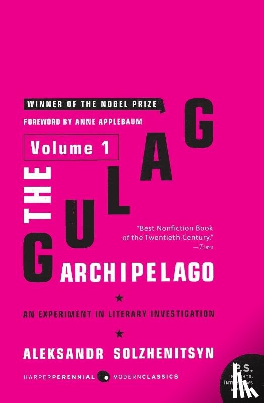 Solzhenitsyn, Aleksandr I. - The Gulag Archipelago [Volume 1]