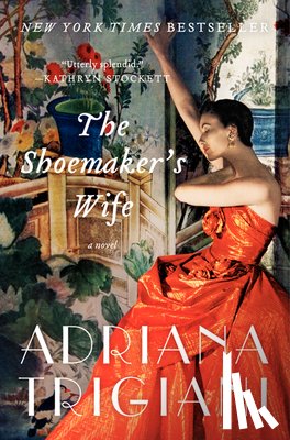 Trigiani, Adriana - The Shoemaker's Wife