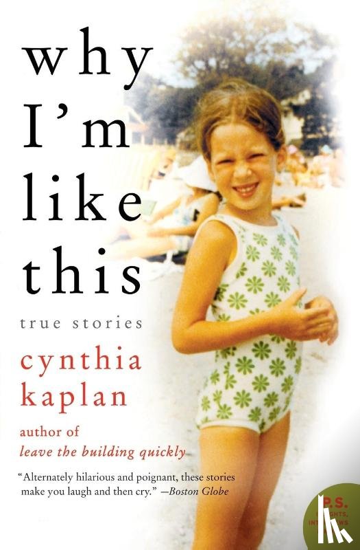 Kaplan, Cynthia - Why I'm Like This