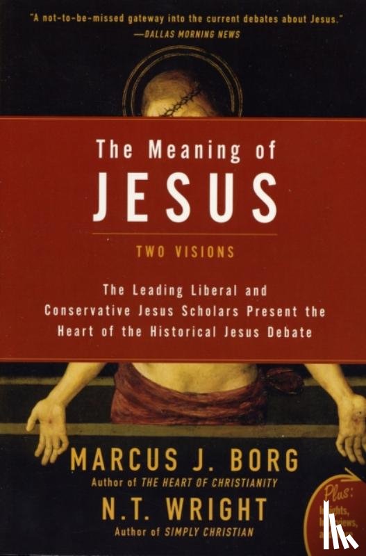 Borg, Marcus J., Wright, N. T. - The Meaning of Jesus