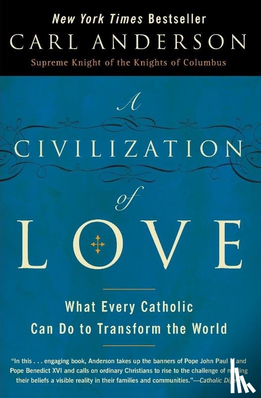 Anderson, Carl - A Civilization of Love
