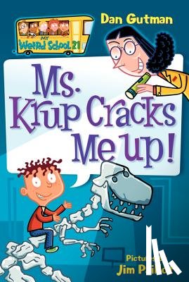 Gutman, Dan - My Weird School #21: Ms. Krup Cracks Me Up!