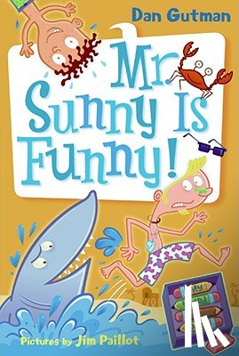 Gutman, Dan - My Weird School Daze #2: Mr. Sunny Is Funny!