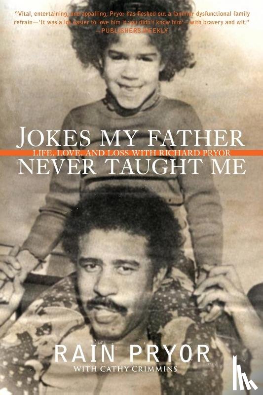 Pryor, Rain - Jokes My Father Never Taught Me