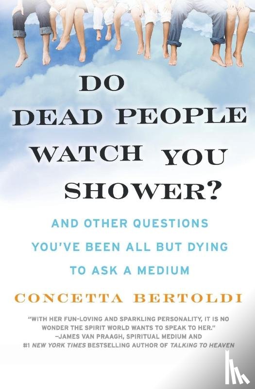 Bertoldi, Concetta - Do Dead People Watch You Shower?