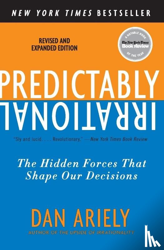 Ariely, Dr. Dan - Predictably Irrational, Revised and Expanded Edition