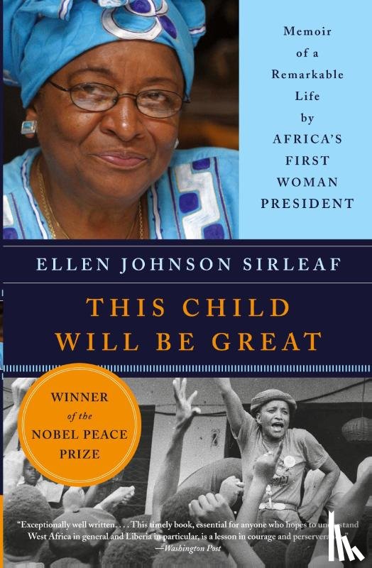 Sirleaf, Ellen Johnson - This Child Will Be Great