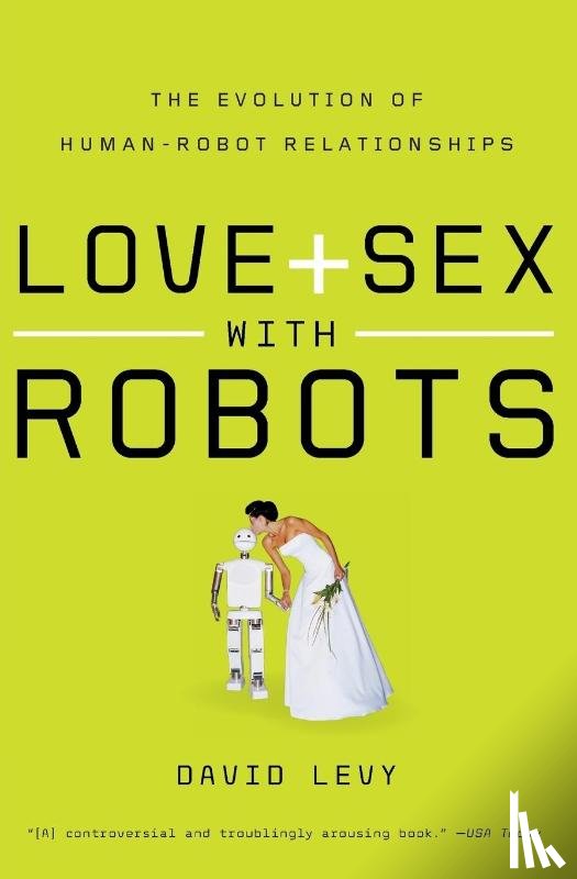 Levy, David - Love and Sex with Robots