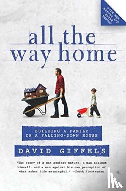 Giffels, David - All the Way Home