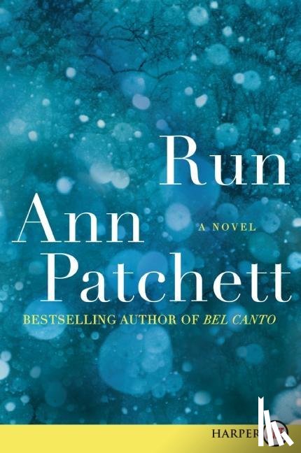 Patchett, Ann - Run LP