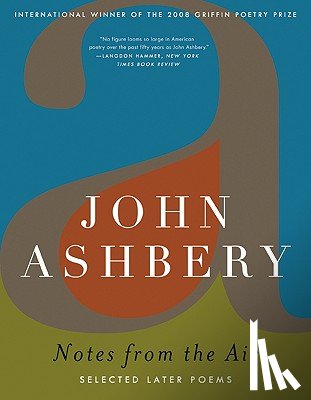 Ashbery, John - Notes from the Air