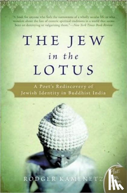Kamenetz, Rodger - Jew in the Lotus
