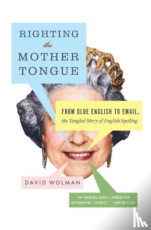 Wolman, David - Righting the Mother Tongue