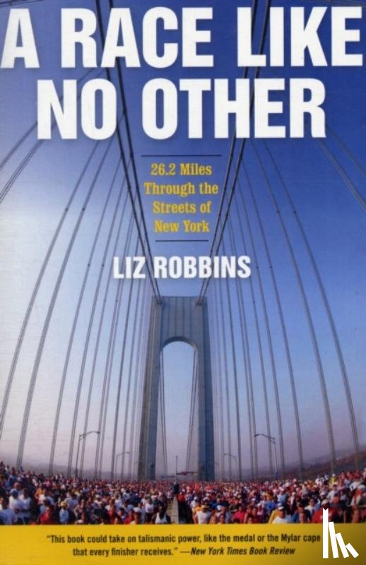 Robbins, Liz - A Race Like No Other