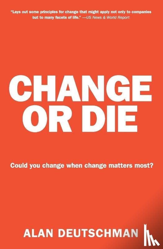 Deutschman, Alan - Change or Die