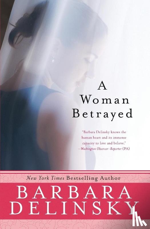 Delinsky, Barbara - A Woman Betrayed