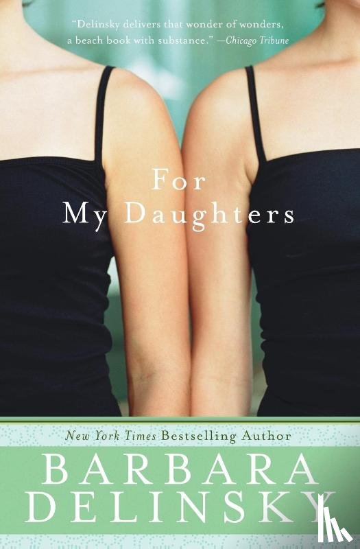 Delinsky, Barbara - For My Daughters