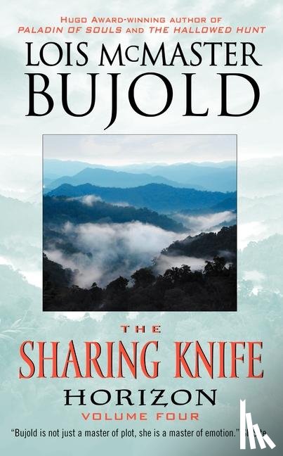 Bujold, Lois McMaster - The Sharing Knife, Volume Four