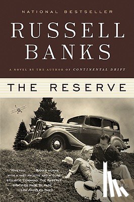 Banks, Russell - The Reserve