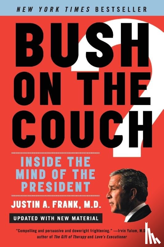 Frank, Justin - Bush on the Couch Revised Edition