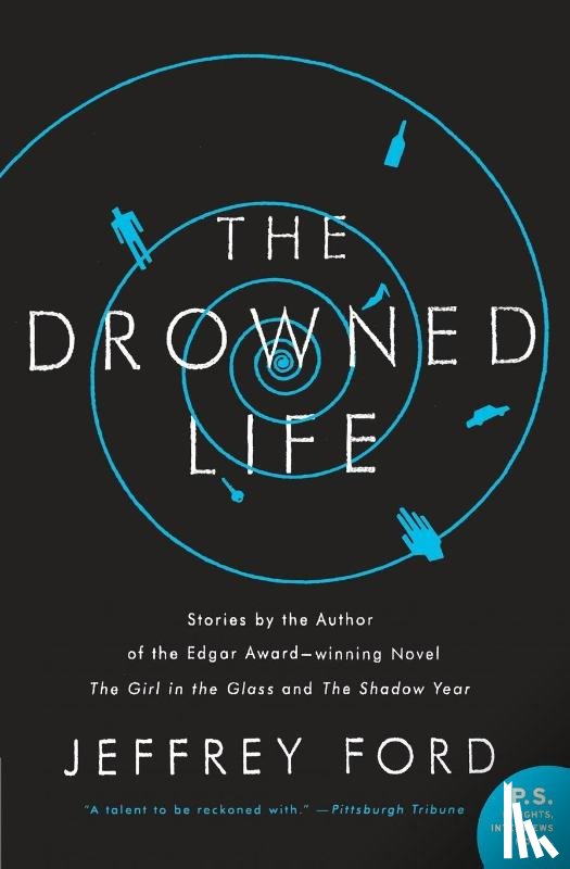 Jeffrey Ford - The Drowned Life