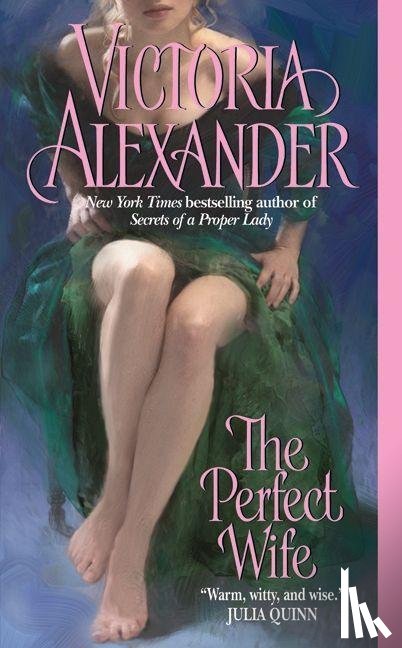 Alexander, Victoria - THE Perfect Wife