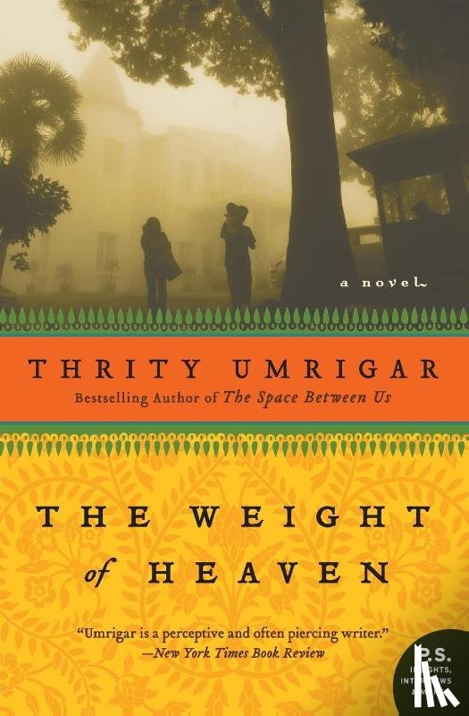 Umrigar, Thrity - The Weight of Heaven