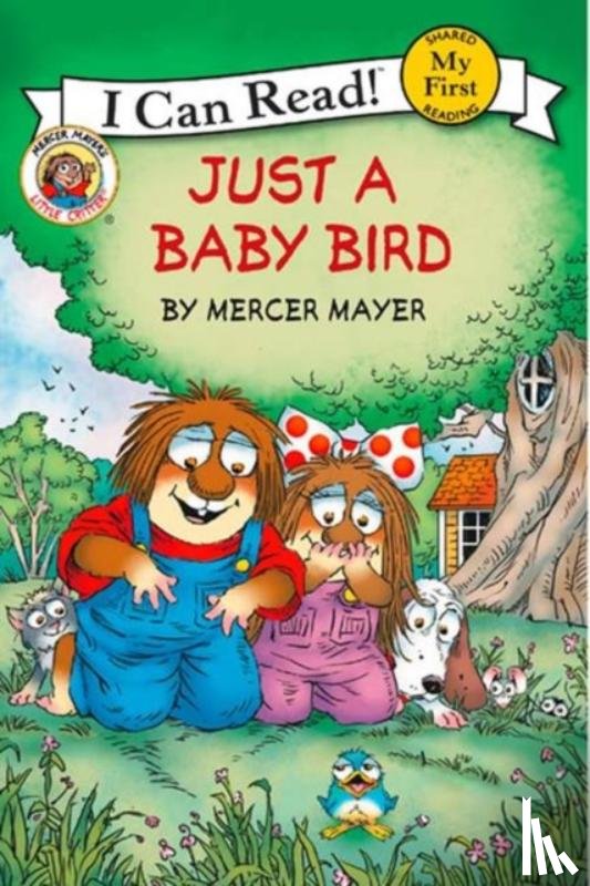 Mayer, Mercer - Little Critter: Just a Baby Bird