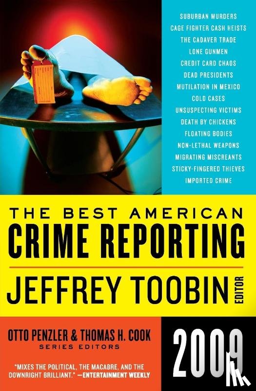 Penzler, Otto, Cook, Thomas H, Toobin, Jeffrey - Best American Crime Reporting 2009, The