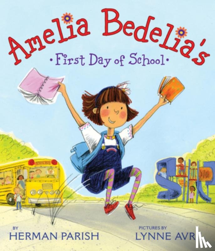 Parish, Herman - Amelia Bedelia's First Day of School