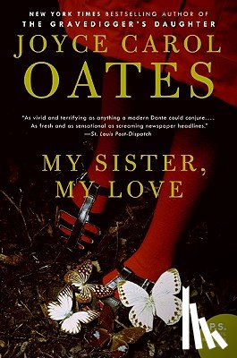 Oates, Joyce Carol - My Sister, My Love