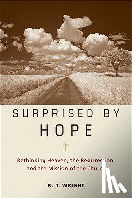 Wright, Canon N. T. - Surprised by Hope