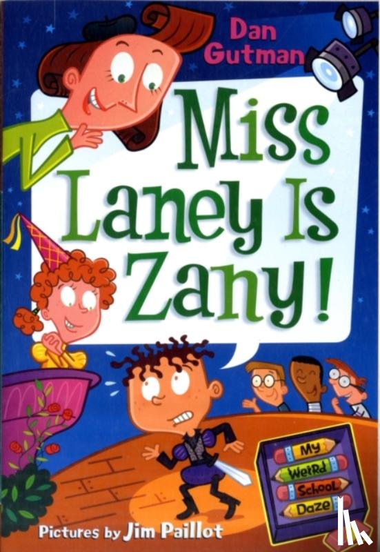 Dan Gutman - My Weird School Daze #8: Miss Laney Is Zany!