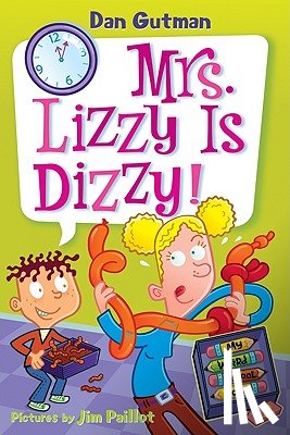 Gutman, Dan - My Weird School Daze #9: Mrs. Lizzy Is Dizzy!