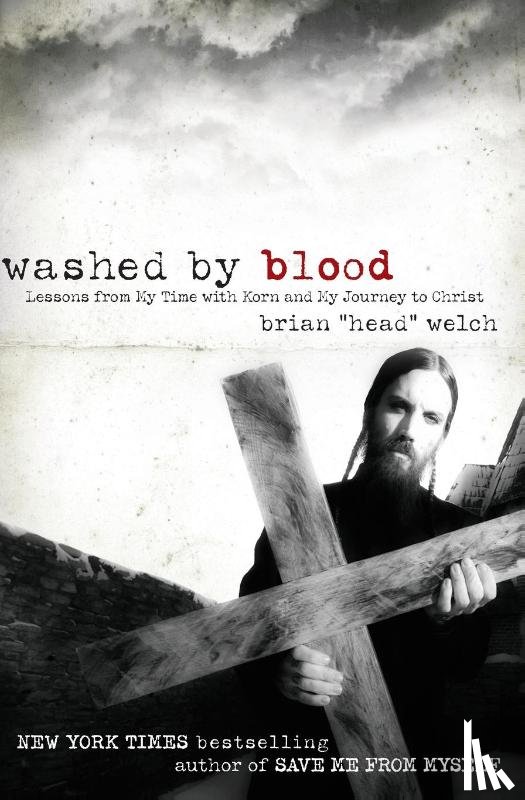 Welch, Brian - Washed By Blood