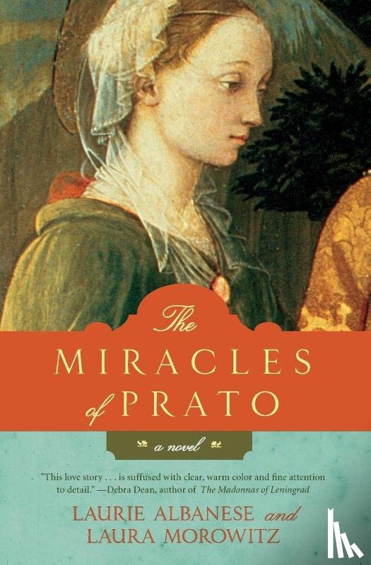 Albanese, Laurie, Morowitz, Laura - The Miracles of Prato