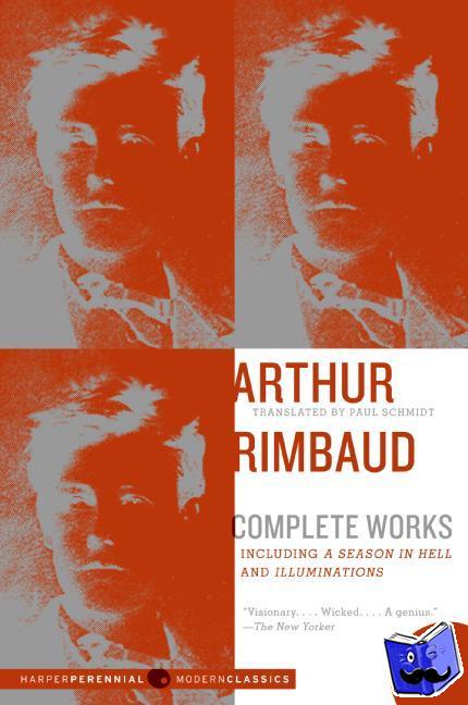 Rimbaud, Arthur - Arthur Rimbaud: Complete Works